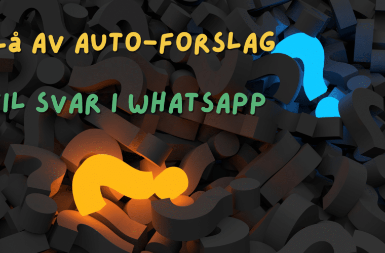 auto forslag til svar i whatsapp